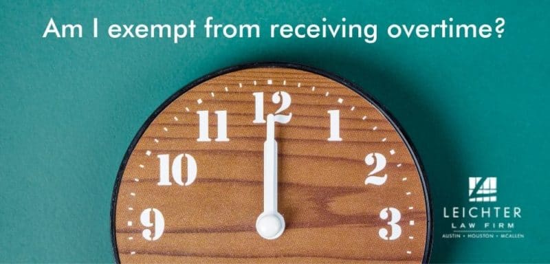 Am I exempt from receiving overtime in Texas?