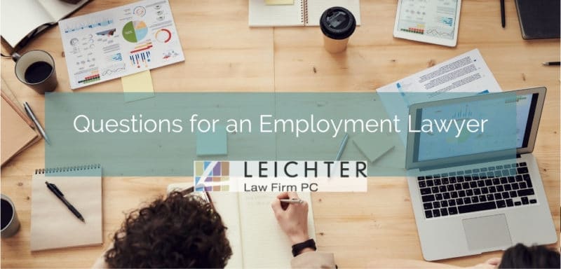 Employment Lawyer Questions